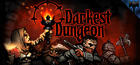 暗黑地牢/Darkest Dungeon