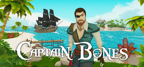 Captain Bones: 海盗之旅/骨头船长/Captain Bones : A Pirate's Journey