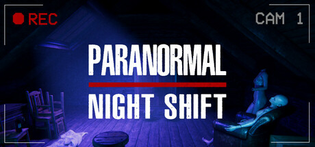 超自然夜班/Paranormal Night Shift