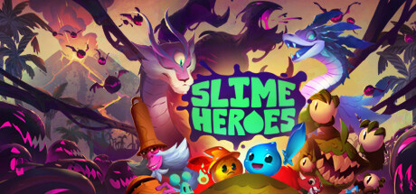 史莱姆英雄/Slime Heroes